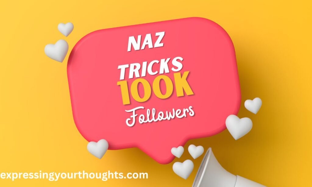 Naz Tricks