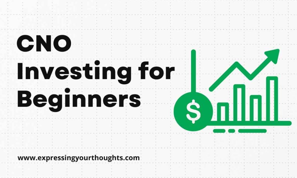 cno investing for beginners