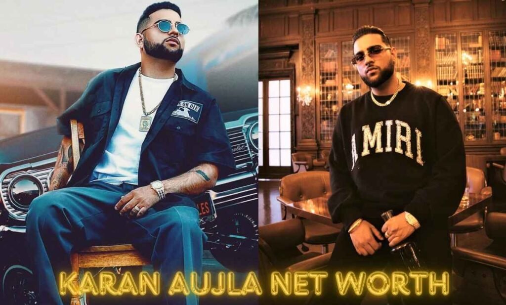 karan aujla net worth